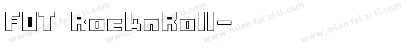 FOT RocknRoll字体转换